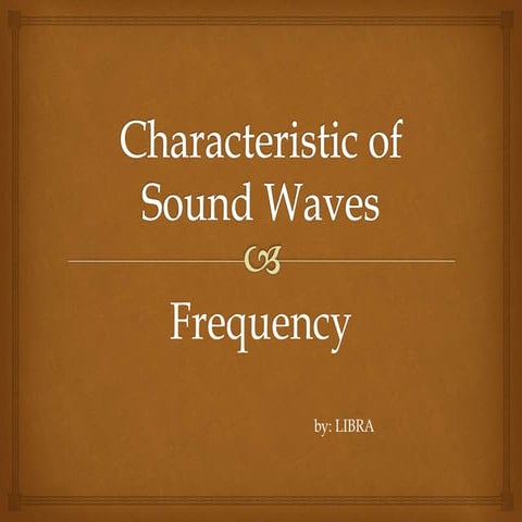 Characteristic of sound waves
