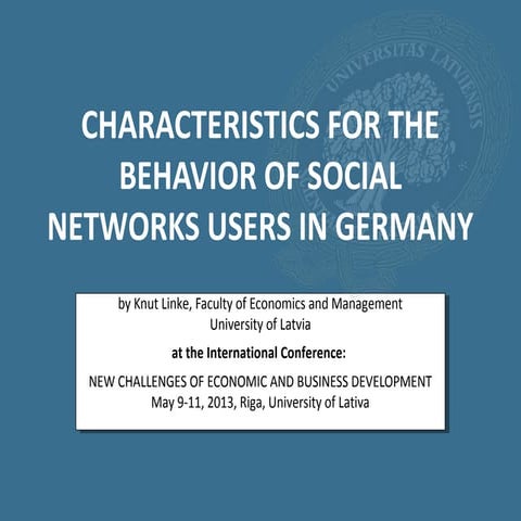 Characteristics for the behavior of german social networks users