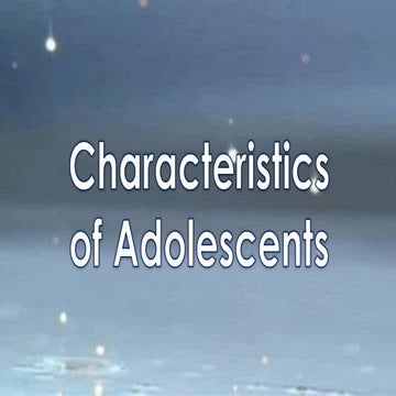Characteristics of adolescents | PPTX