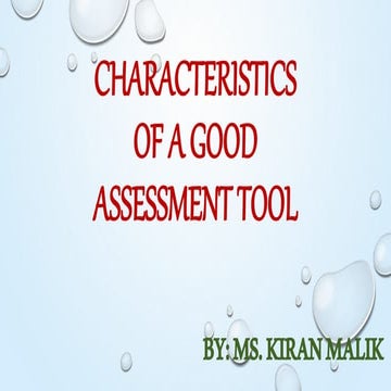 Characteristics of a good assessment tool