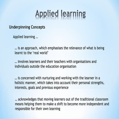 Characteristics of applied learning
