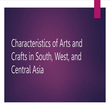Characteristics of Arts and Crafts in South,.pptx