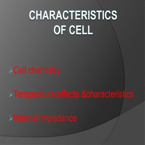 Characteristics Of Cell And Lead Acid Battery