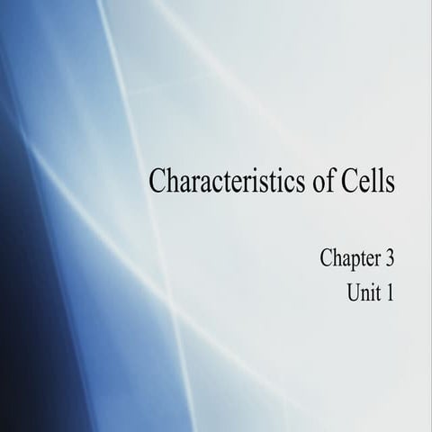 Characteristics of cells