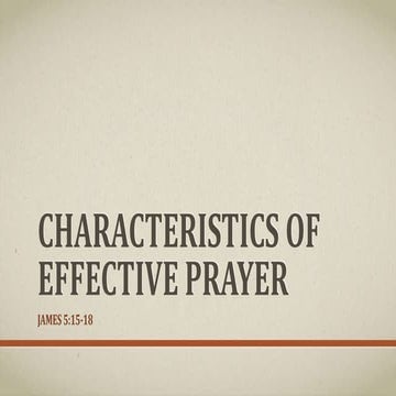 Characteristics of Effective Prayer