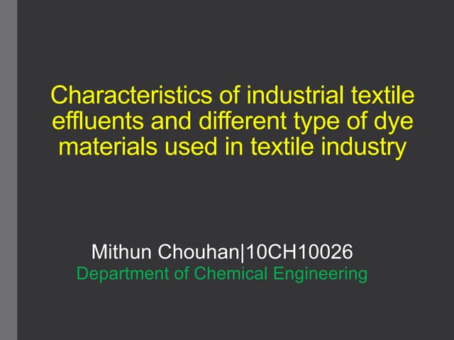 WASTE WATER AND ITS TREATMENT IN TEXTILE INDUSTRY | PPTX