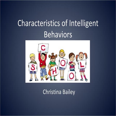 Characteristics of Intelligent Behavior