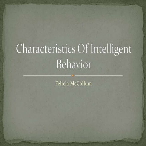 Characteristics of intelligent behavior