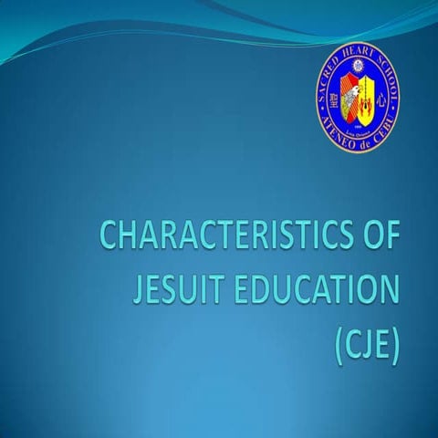 Characteristics of jesuit education june