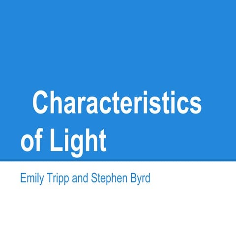 Characteristics of light