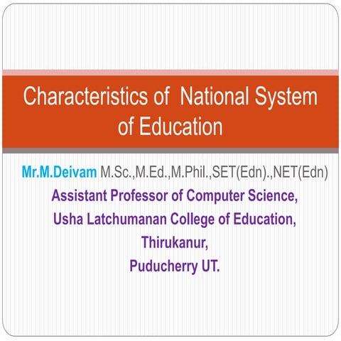 Characteristics of natioanl system of education