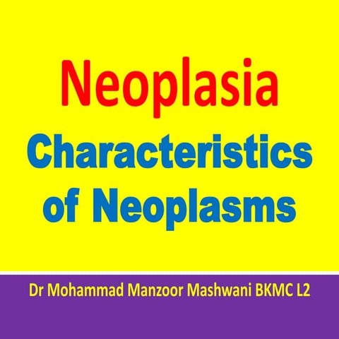 Characteristics of neoplasms