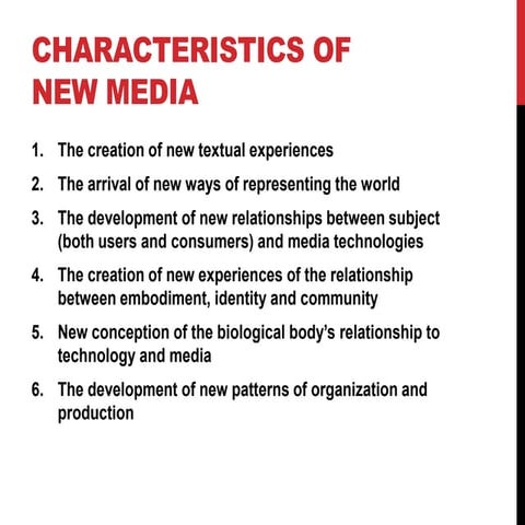 Characteristics of New Media