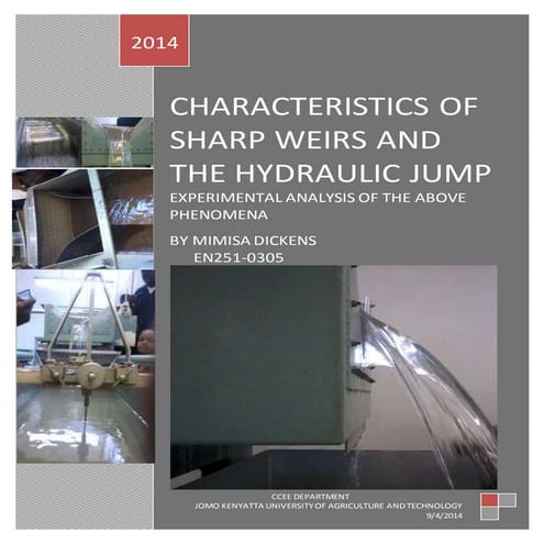 Characteristics of sharp weirs and the hydraulic jump