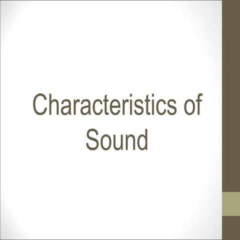 Characteristics of sound