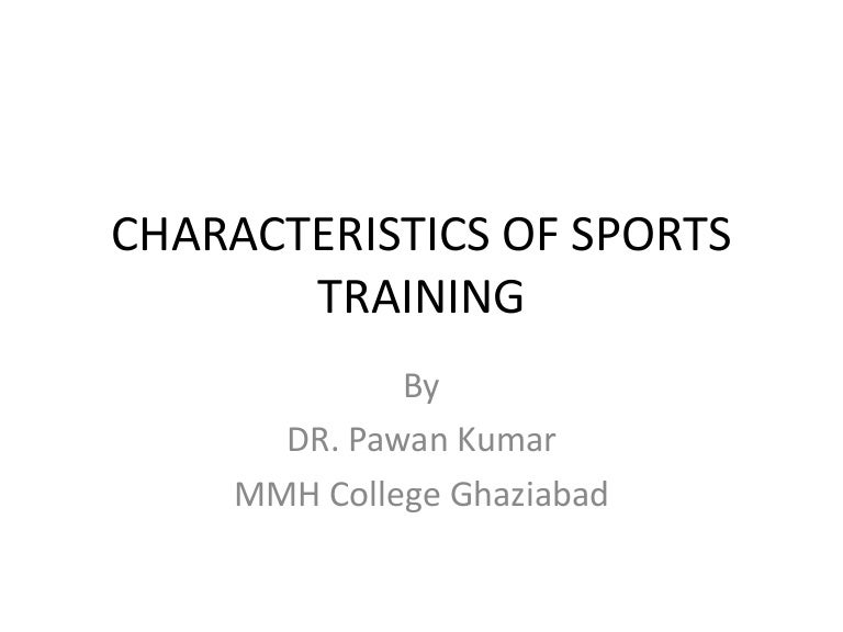 Characteristics of sports training