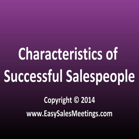Characteristics of Successful Salespeople