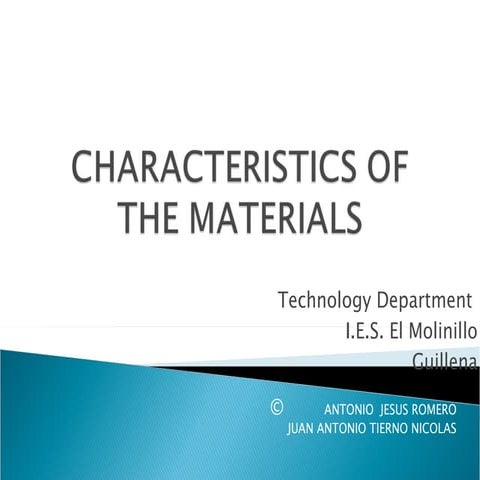 Characteristics Of The Materials | PPT
