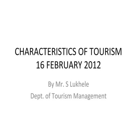 Characteristics of tourism