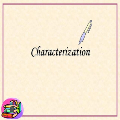 Characterization