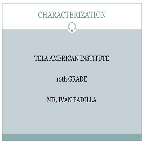 Characterization  10th grade