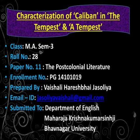 Characterization of the 'Caliban' in 'The Tempest' and 'A Tempest'