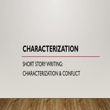 Analyzing Literary Text:Conflict, Character, & Characterization | PPTX