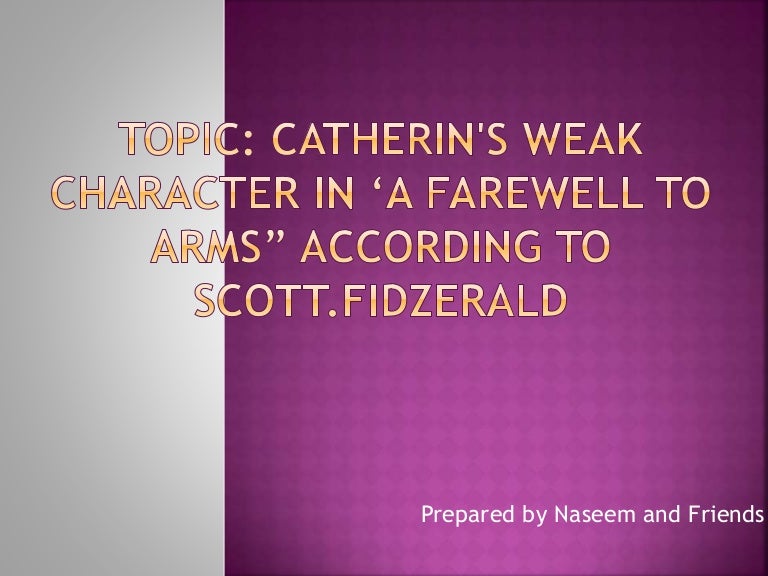 Characte of catherine inafarewelltoarms