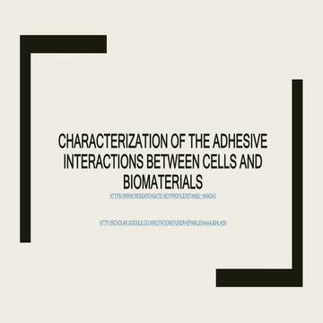 Characterization of the adhesive interactions between cells and biomaterials