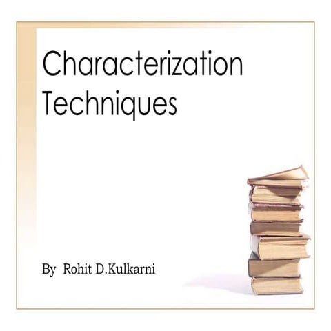 Characterization techniques