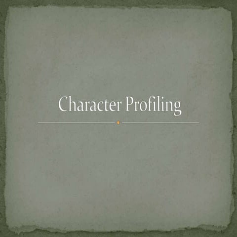 Character profiling A2