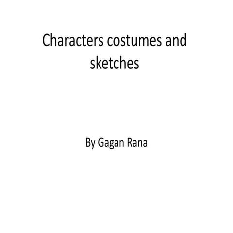 Characters costumes and sketches gagan media