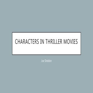 Characters in thriller movies