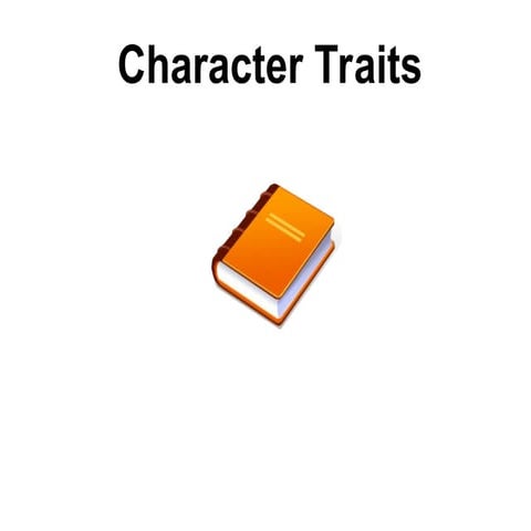 Types of Character traits in literature.
