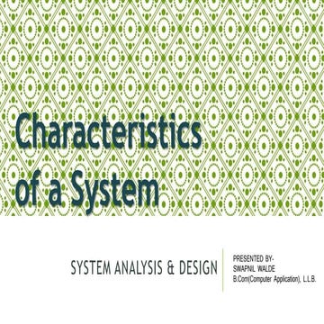 Charcteristics of System