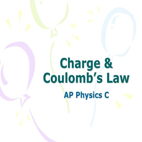 Charge and Coulombs Law.ppt