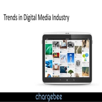 Trends in Digital Media Industry