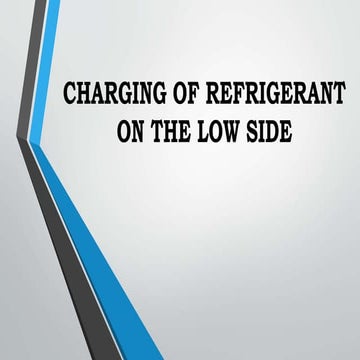 CHARGING OF REFRIGERANT.pptx