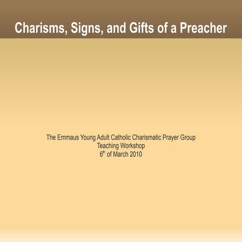 Charisms, Signs, and Gifts of a Teacher (of the faith)