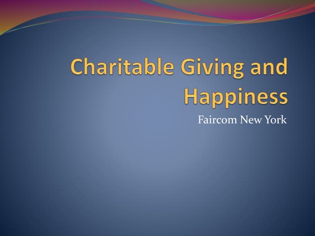 Charitable Giving and Happiness