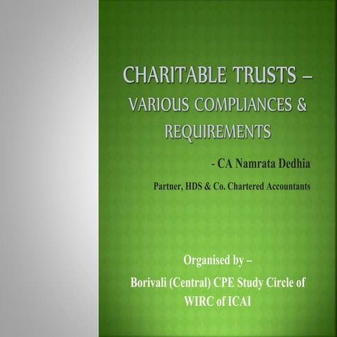 Charitable trusts compliances & requirements-CA Namrata Dedhia-18042015