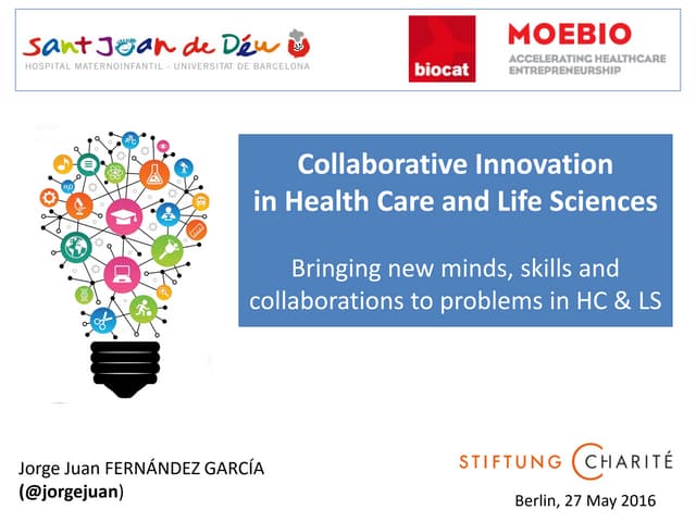 CHARITE ENTREPRENEURSHIP SUMMIT 2016 - Collaborative Innovation in Health Car...