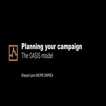 Planning your campaign: the OASIS model​