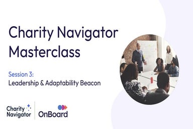 Charity Navigator Masterclass: Leadership & Adaptability Beacon