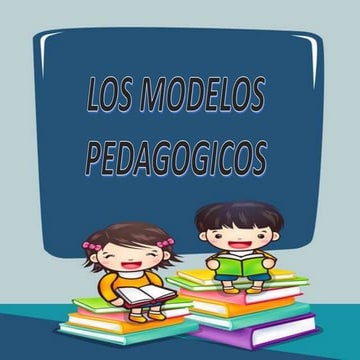 MODELOS PEDAGÓGICOS