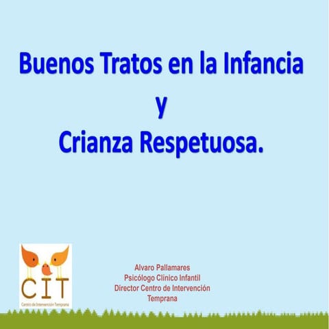 Lee Los Buenos Tratos A La Infancia De Jorge Barudy Y Maryorie