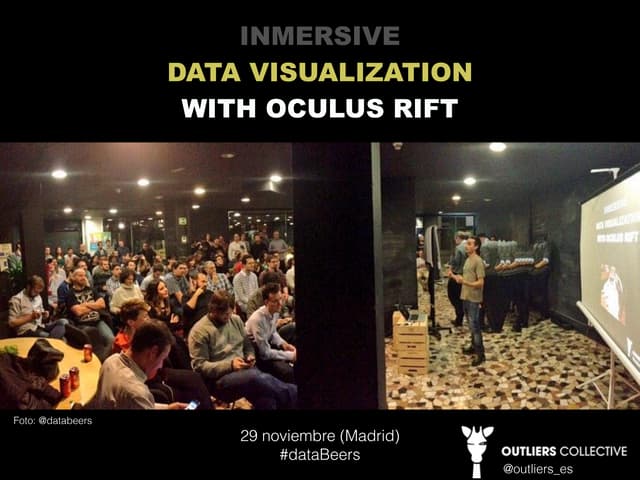 #DataBeers: Inmersive Data Visualization con Oculus Rift