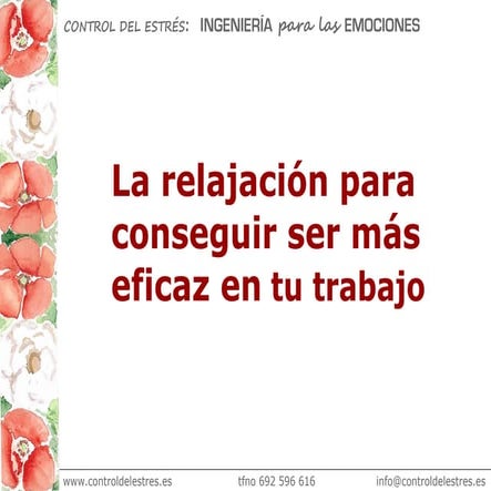 La "Relajación" para conseguir ser más eficaz en tu trabajo