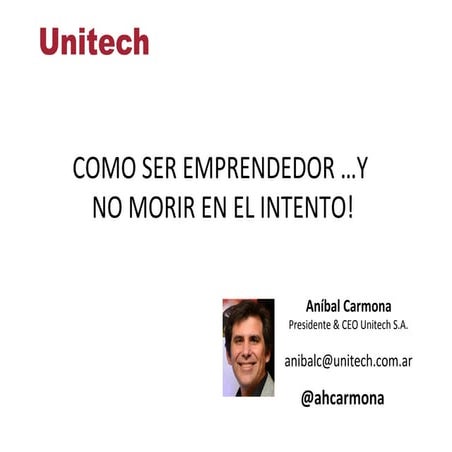 Como ser emprendedor...y no morir en el intento :)