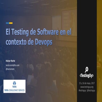 Charla evento TestingUY 2017 - El Testing de Software en el contexto de Devops